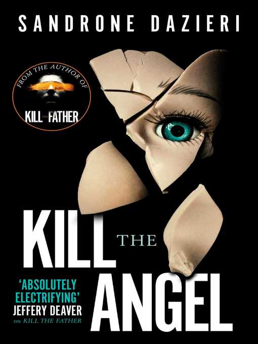 Title details for Kill the Angel by Sandrone Dazieri - Available